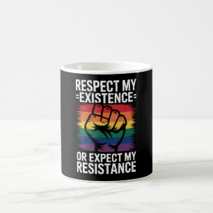 Respect My Existence Or Expect My Resistance LGBTQ Coffee Mug