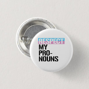 Respect My Pronouns 3 Cm Round Badge