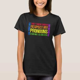 Respect My Pronouns Pride Lgbtq Lgbt Pronoun T-Shirt
