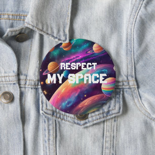 Respect My Space Colourful  10 Cm Round Badge
