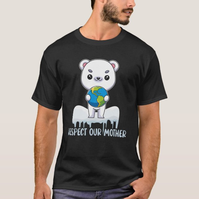 Respect Our Mother Cute Polar Bear Holding The Ear T-Shirt (Front)