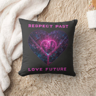 Respect Past Love Future Design Cushion
