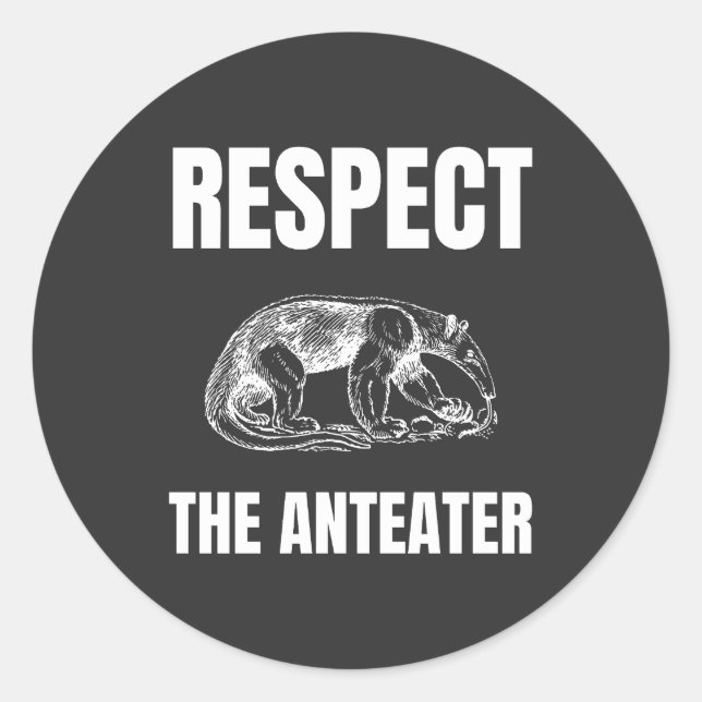 Respect the Anteater Classic Round Sticker (Front)