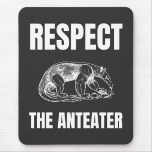 Respect the Anteater Mouse Pad