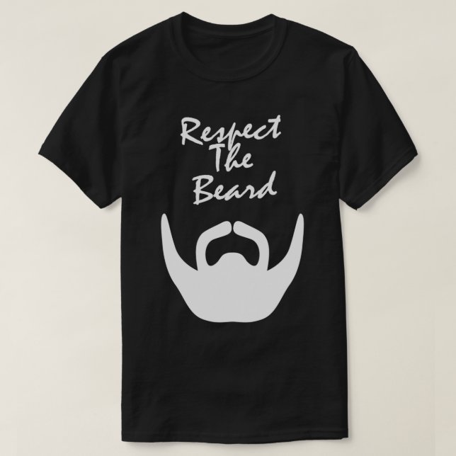 Respect The Beard 24 T-Shirt (Design Front)