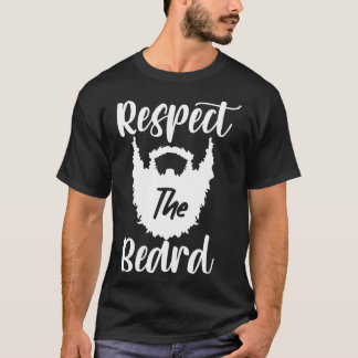 RESPECT THE BEARD 71 T-Shirt