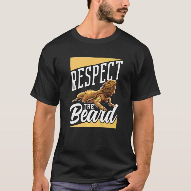 Respect The Beard Beard Lizard T-Shirt (Front)