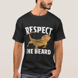 Respect The Beard Bearded Dragon Dad Mum T-Shirt