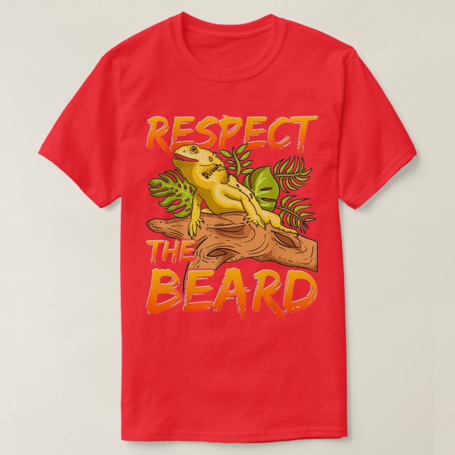 Respect The Beard Bearded Dragon Design For Lizard T-Shirt (Design Front)