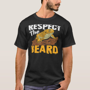 Respect The Beard Bearded Dragon Reptile Lizard T-Shirt