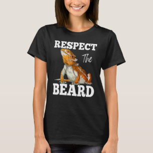 Respect The Beard Cute Bearded Dragon Lizard Repti T-Shirt