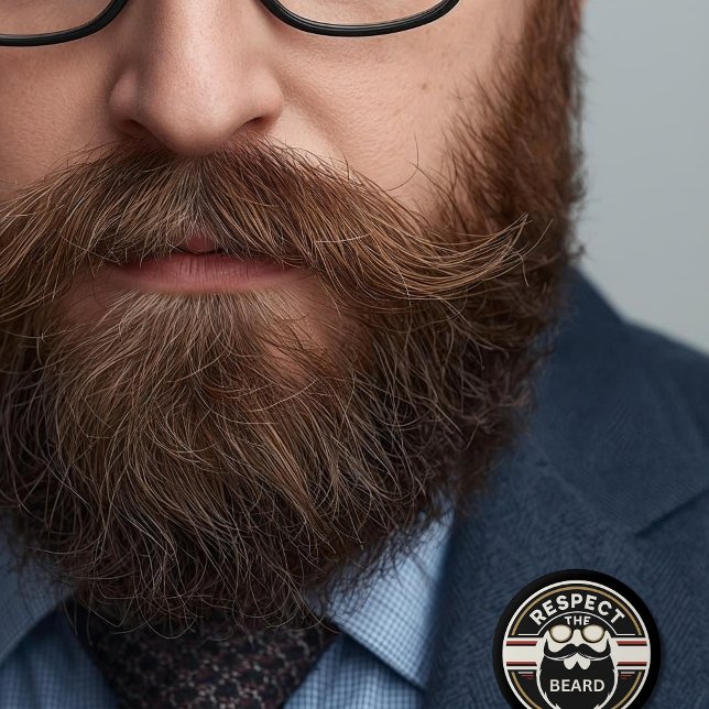 Respect the Beard,  Funny Beard Lover 6 Cm Round Badge (Creator Uploaded)