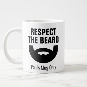 Respect the beard funny extra large jumbo size large coffee mug