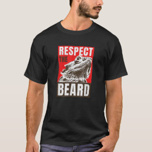 Respect The Bearded Dragon Mens Bearded Dragon Dad T-Shirt