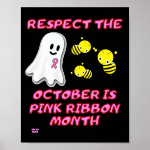"RESPECT THE BOO BEES" funny Pink Ribbon  Poster