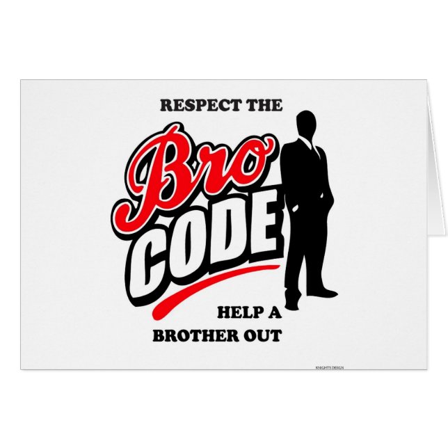 Respect the Bro Code (Front Horizontal)
