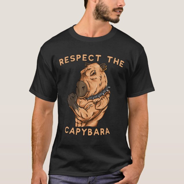 Respect The Capybara - Funny Fitness Bodybuilder R T-Shirt (Front)