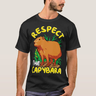 Respect The Capybara Funny Humour T-Shirt