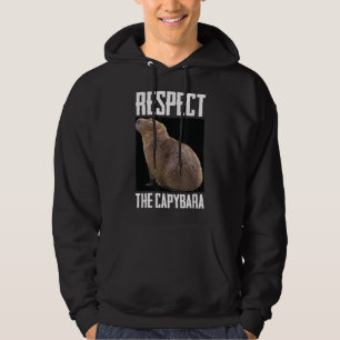 Respect The Capybara Funny Rodent Capibara Photo  Hoodie