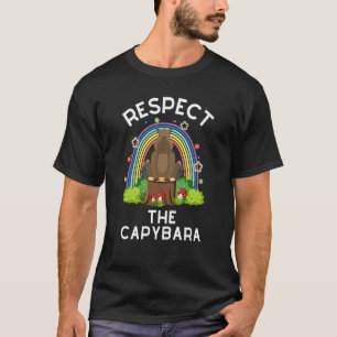 Respect The Capybara Rodent Capibara Humor Joke T-Shirt