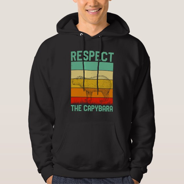 Respect The Capybara Whisperer Wildlife  Animal Ro Hoodie (Front)