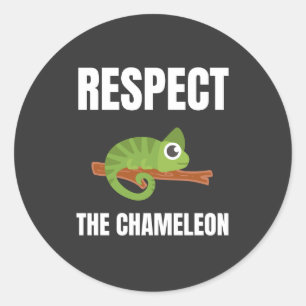 Respect the Chameleon Classic Round Sticker