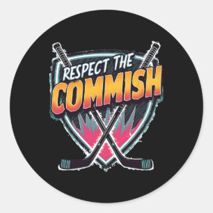 Respect The Commish Fantasy Hockey  Classic Round Sticker