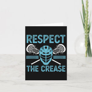 Respect The Crease Funny Lacrosse Player Lax Goali Card