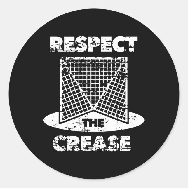 Respect The Crease Lacrosse Lax Goalie  Classic Round Sticker (Front)