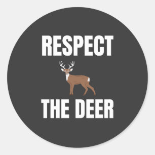 Respect The Deer Classic Round Sticker
