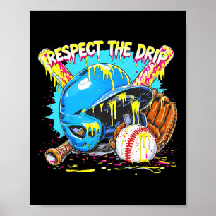 Respect The Drip Bysebyll Glove Byt With Sprinkles Poster