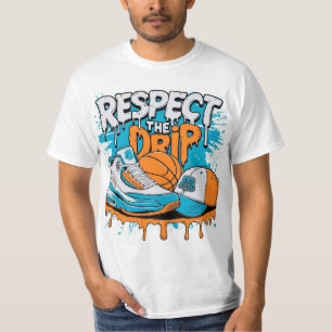 Respect the Drip, Embrace the Dark T-Shirt