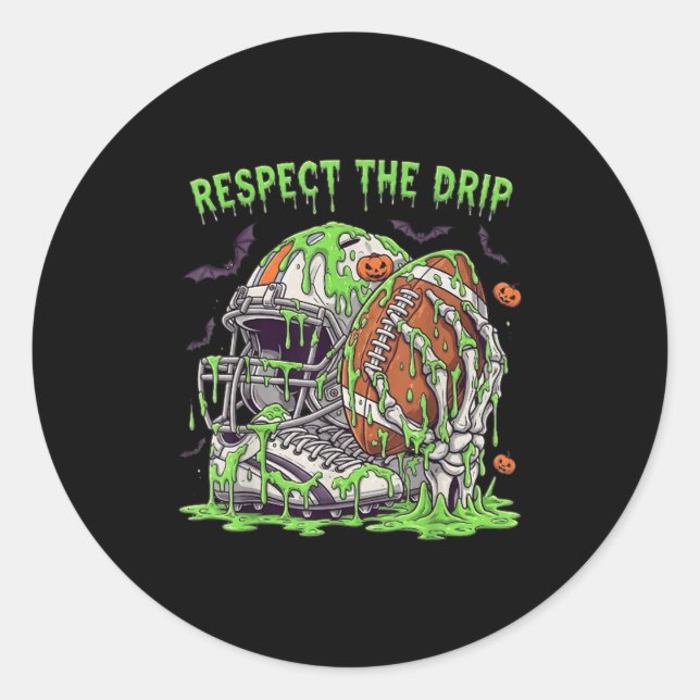Respect The Drip Football Halloween Skeleton Hand  Classic Round Sticker (Front)
