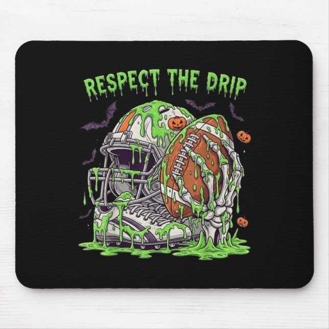 Respect The Drip Football Halloween Skeleton Hand  Mouse Pad (Front)