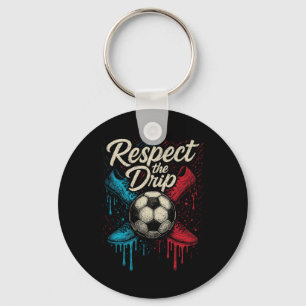Respect The Drip Soccer Byll Footwear Kids Teen Wo Key Ring