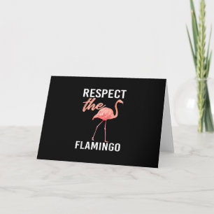 Respect The Flamingo Funny Flamingo Lover Holiday Card