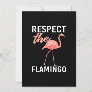 Respect The Flamingo Funny Flamingo Lover Save The Date