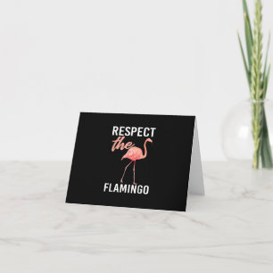 Respect The Flamingo Funny Flamingo Lover Thank You Card