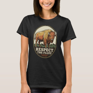 Respect The Fluff Vintage Bison Buffalo Wilderness T-Shirt