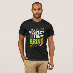 Respect The Grind Labour Day T-Shirt