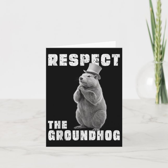 Respect The Groundhog Day Respect The Groundhog _1 Card (Front)