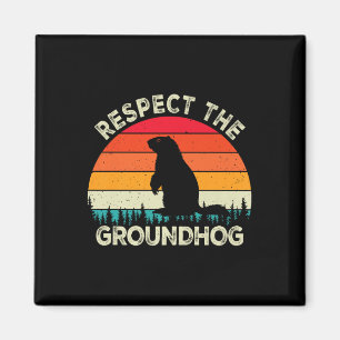Respect The Groundhog Day Rodents Cute Retro Groun Magnet
