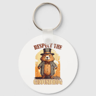 Respect The Groundhog Funny Groundhog Day _1 Key Ring