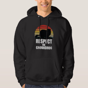 Respect the Groundhog – Funny Groundhog Day Design Hoodie