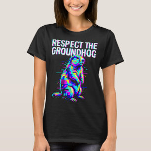 Respect The Groundhog Funny Groundhog Day Retro T-Shirt