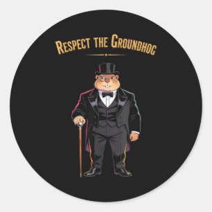 Respect The Groundhog Funny Woodchuck And Marmot D Classic Round Sticker