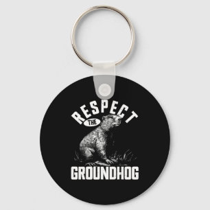 Respect The Groundhog Funny Woodchuck Animal _1 Key Ring