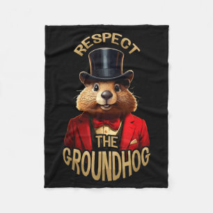 Respect The Groundhog Ground Hog Day Funny Woodchu Fleece Blanket