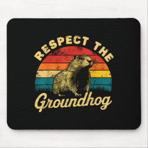 Respect The Groundhog Ground-hog Day Retro Vintage Mouse Pad