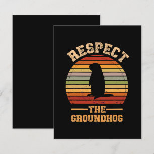 Respect The Groundhog Holiday Card